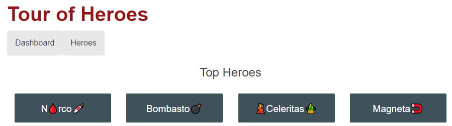 Tour Of Heroes dashboard. Showing top heroes. Narco, Bombasto, Celeritas and Magneta. All heros have emojis